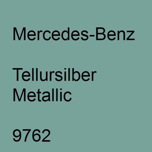 Mercedes-Benz, Tellursilber Metallic, 9762.